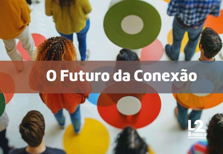 Tecnologia e personalização: o futuro dos brindes empresariais